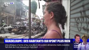 "Ça a brûlé, ça a duré 15 minutes": Cette habitante a perdu sa maison dans les saccages à Pointe-à-Pitre