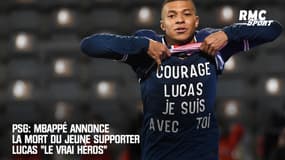 PSG: Mbappé annonce la mort du jeune supporter Lucas "le vrai héros"