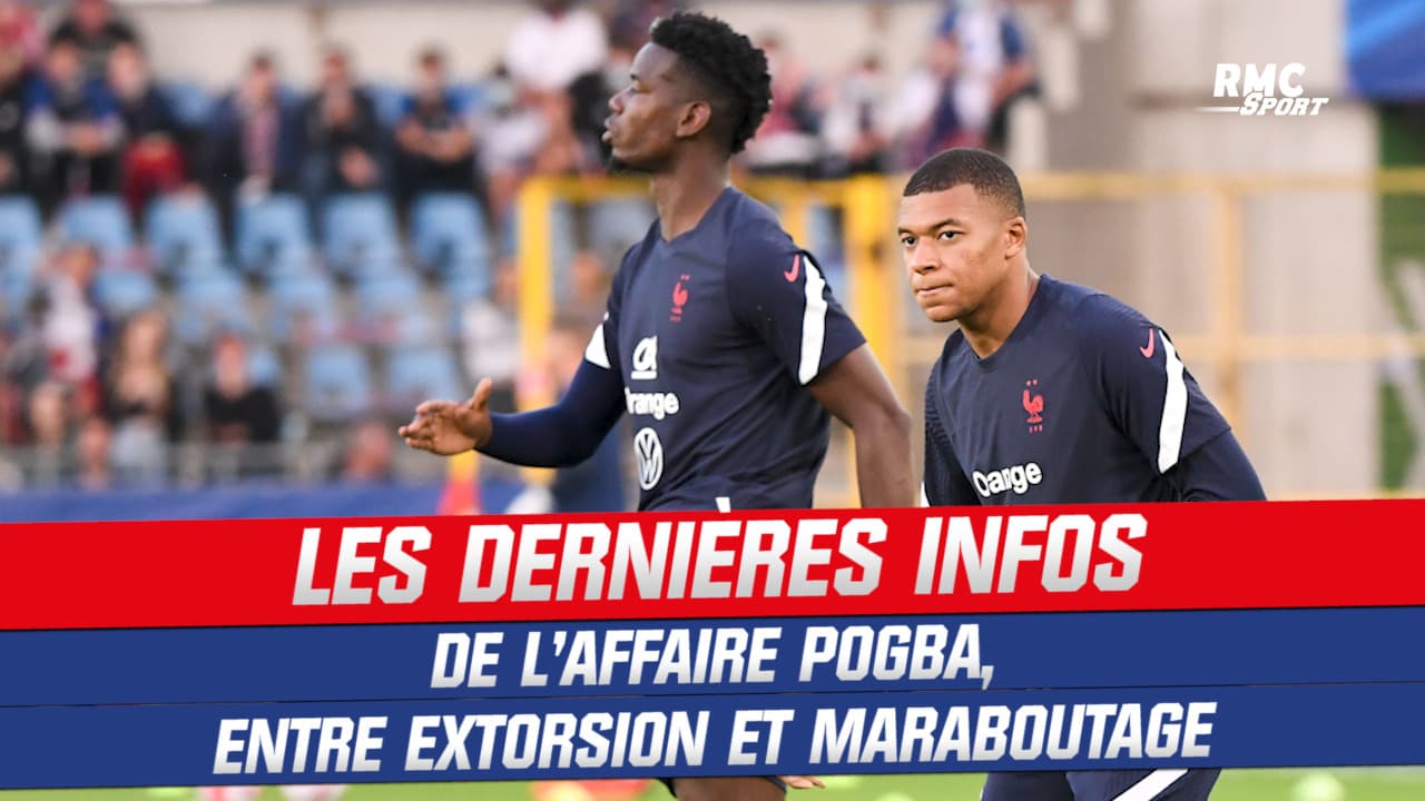 Affaire Pogba : Extorsion à La Veille D’un Rassemblement Des Bleus ...