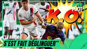  Barça 1-2 PSG : "Le Barça s'est fait déglinguer", Riolo dézingue les Catalans 