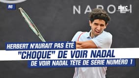 Roland-Garros : Herbert n'aurait pas été "choqué" de voir Nadal tête de série n°1
