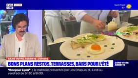 Dans votre assiette du jeudi 29 juin - Bons plans restos, terrasses, bars pour l'été