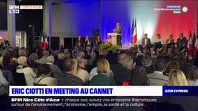 Présidence de LR: Eric Ciotti en meeting au Cannet