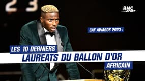 CAF Awards 2023 : Les 10 derniers lauréats du Ballon d’Or Africain