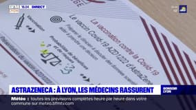 Astrazeneca : à Lyon, les médecins rassurent