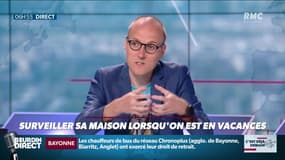 La chronique d'Anthony Morel : Surveiller sa maison lorsqu'on est en vacances - 07/07