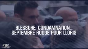 Blessure, condamnation... Septembre rouge pour Lloris