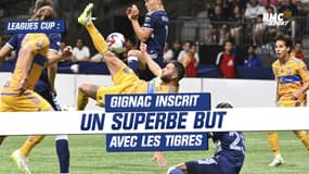 Leagues Cup : Gignac inscrit un superbe retourné acrobatique avec les Tigres