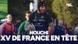 XV de France : "Je travaille dur pour ça" Nouchi attend la liste d'automne