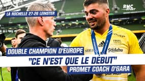 La Rochelle 27-26 Leinster : "Ce n'est que le début" promet coach O'Gara