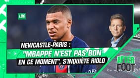 Newcastle-PSG :"Mbappé n’est pas bon en ce moment", s'inquiète Riolo avant le choc européen