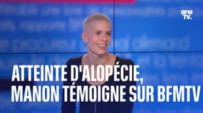 Atteinte d'alopécie, Manon témoigne sur BFMTV