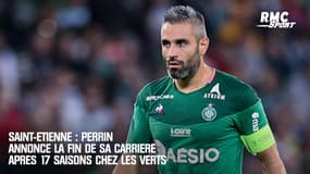 Saint-Etienne : Perrin annonce la fin de sa carrière après 17 saisons chez les Verts