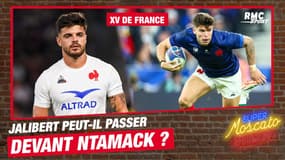 XV de France : comment Jalibert peut bousculer la hiérarchie avec Ntamack, selon Charvet