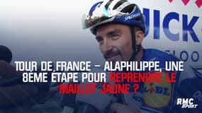 Tour de France – Alaphilippe, une 8ème étape pour reprendre le maillot jaune ? 