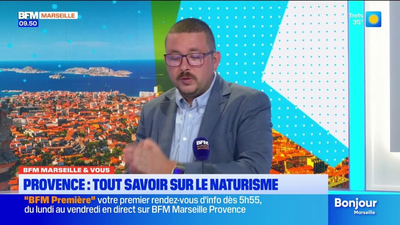 BFM Marseille et Vous: tout connaître sur le naturisme en Provence