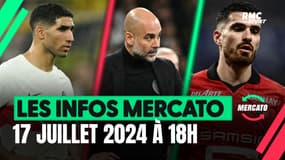 Hakimi, Guardiola, Terrier... Les 5 infos mercato du 17 juillet à 18h