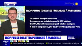 Marseille Story: la cité phocéenne manque cruellement de toilettes publiques