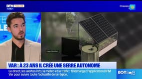 Planète locale du mercredi 18 décembre - Var : à 23 ans, il crée une serre autonome