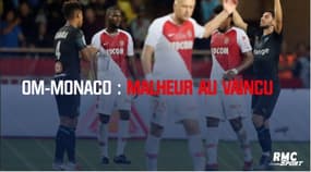 OM-Monaco : Malheur au vaincu 