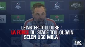 Leinster-Toulouse – La force du Stade Toulousain selon Ugo Mola