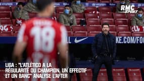 Liga : "L'Atlético a la régularité du champion, un effectif et un banc" analyse l'After