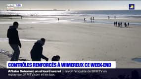 Wimereux: contrôles renforcés ce week-end