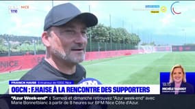 OGC Nice: Franck Haise rencontre les supporters