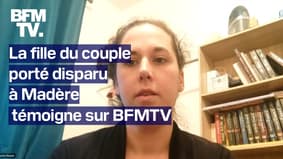 Couple de Français disparu à Madère: l'une de leurs filles témoigne sur BFMTV 