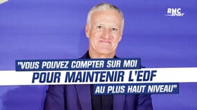 Equipe de France : "Vous pouvez compter sur moi pour maintenir l'équipe de France au plus haut niveau" lance Deschamps