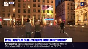 Une projection itinérante sur les murs à Lyon pour dire "merci"