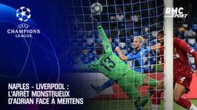 Naples - Liverpool : l’arrêt monstrueux d’Adrian face à Mertens