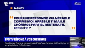 Pour une personne vulnérable comme moi, le chômage partiel restera-t-il effectif après le 11 mai ?