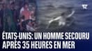 États-Unis: un homme secouru après 35 heures en mer alors que son bateau était presque submergé 