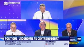 Les Experts : Politique, l'économie au centre du débat - 30/08