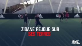 Zidane rejoue sur ses terres !