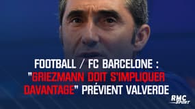 Barcelone / Valverde : « Griezmann doit s’impliquer davantage »