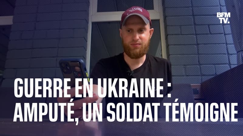 Guerre en Ukraine: amputé, un soldat témoigne