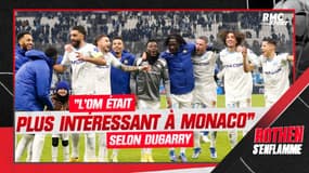 OM 3-0 OL : Pour Dugarry, "l'OM était beaucoup plus intéressant à Monaco"