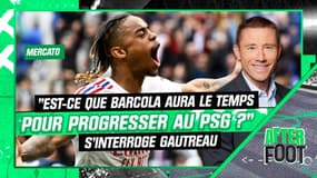 Mercato : "Je suis fan de Barcola, mais est-ce qu’il aura le temps pour progresser au PSG ?" S’interroge Gautreau