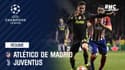 Résumé : Atlético Madrid - Juventus Turin (2-0) - Ligue des champions