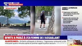 Attaque au couteau à Annecy: l'ex-femme de l'assaillant s'est confiée à BFMTV