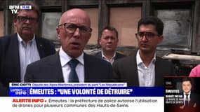 Émeutes: Éric Ciotti estime que les auteurs sont animés par "une volonté de détruire"