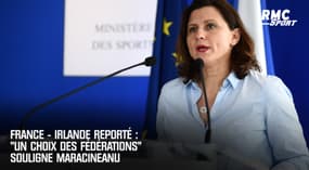 Coronavirus: France-Irlande reporté, "un choix des fédérations" souligne Maracineanu