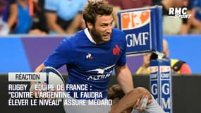 Rugby / équipe de France : « Contre l’Argentine, il faudra élever le niveau » assure Médard