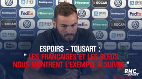 Espoirs – Tousart : « Les Françaises nous montrent l’exemple »