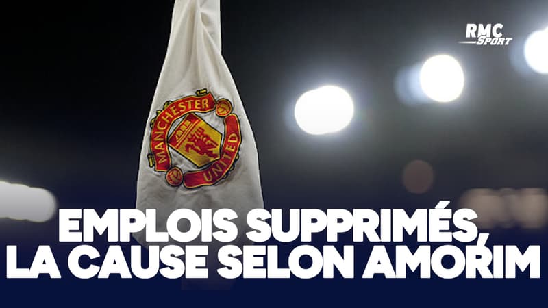Man. United : "L'absence de résultats sportifs" responsable des suppressions de postes selon Amorim