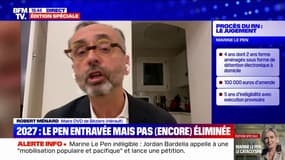 Marine Le Pen inéligible: "On a changé la totalité de la campagne qui vient", affirme Robert Ménard (DVD)