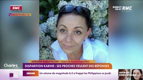 Disparition de Karine: ses proches veulent des réponses