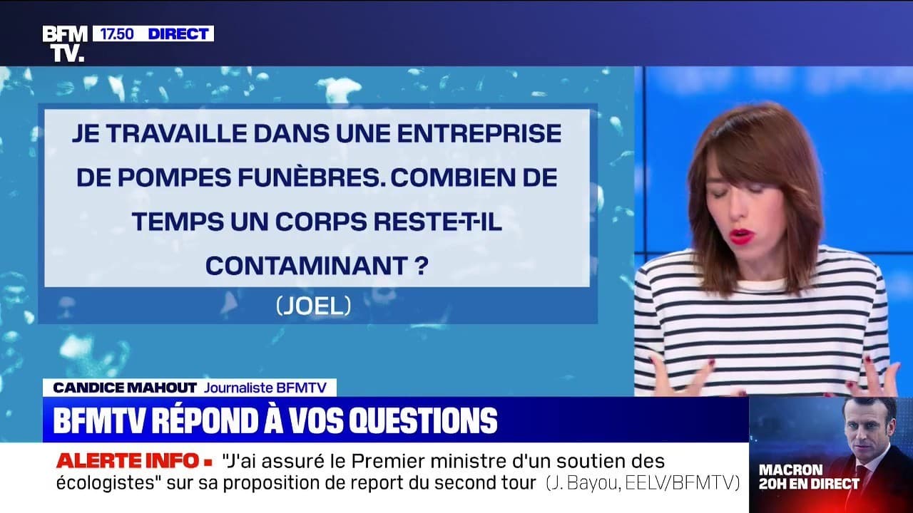 Combien De Temps Reste Un President Combien de temps un corps reste-t-il contaminant ? BFMTV répond à vos